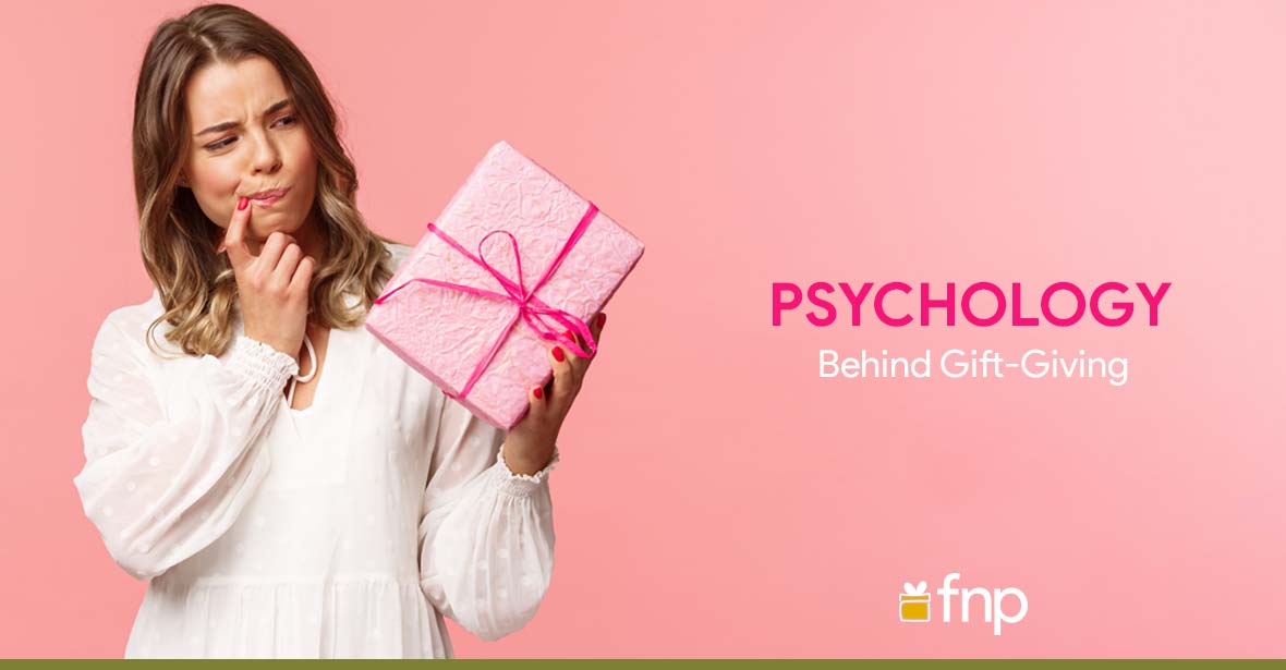 Psychology Behind Gift-Giving 
