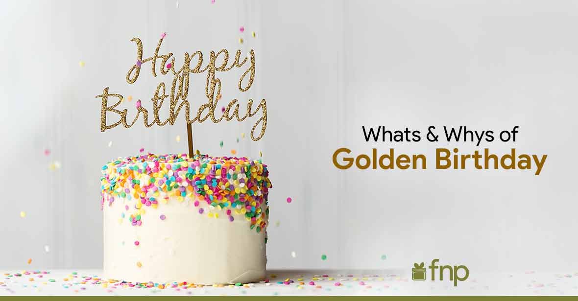 know about golden birthdays
