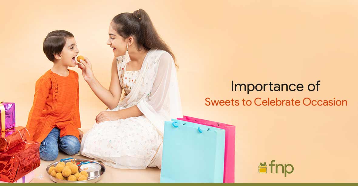 Importance of Sweets