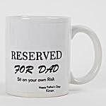 Reserved For Dad Personalized Mug