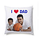I Love Dad Personalized Cushion