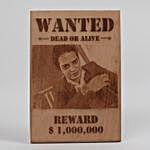 Funny Wanted Wooden Plaque