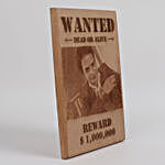 Funny Wanted Wooden Plaque
