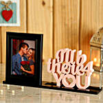 Personalised There For You Frame & Table Top