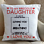 Lovely Daughter Printed Cushion