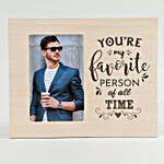 Personalised Photo You Are My Favourite Picture Frame