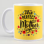 The Perfect Mother Printed Ceramic Mug