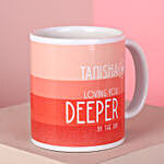 Personalised Loving You Deeper Mug