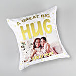 Big Hug Personalised Cushion
 Hand Delivery