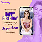 Personalised Video Message Birthday Wish from Jacqueline Fernandez