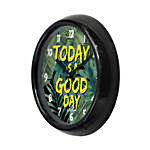 Today Is A Good Day Wall Clock- Green