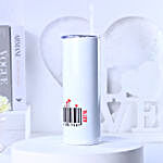 Personalised Tumbler For Your Valentine