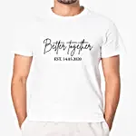 Better Together Unisex T-shirt- Small