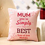 Personalised Mum You Are The Best Cushion